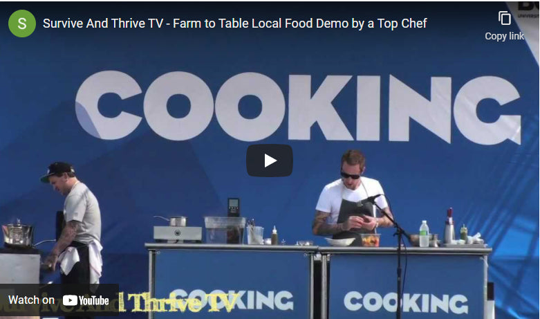 Farm to Table Local Food Demo by a Top Chef - Survive And Thrive TV